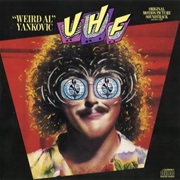 "Weird Al" Yankovic - UHF Original Motion Picture Soundtrack and Other Stuff