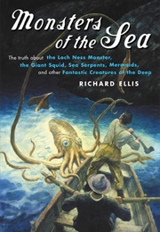 Monsters of the Sea (Richard Ellis)