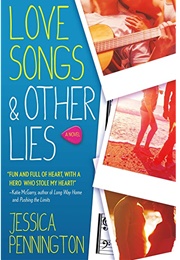 Love Songs & Other Lies (Jessica Pennington)