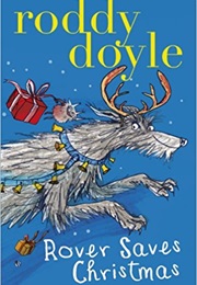 Rover Saves Christmas (Roddy Doyle)