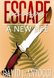 A New Life (David J Antocci)