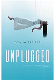 Unplugged (Donna Freitas)