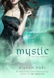Mystic (Alyson Noel)