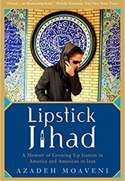 Lipstick Jihad (Azadeh Moaveni)
