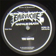 You Suffer - Napalm Death