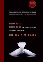 Rising Up and Rising Down (William T. Vollmann)