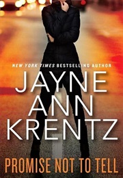 Promise Not to Tell (Jayne Anne Krentz)
