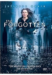 The Forgotten (Julianne Moore) (2004)