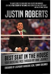 Best Seat in the House (Justin Roberts)