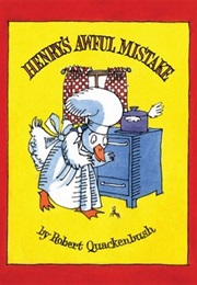 Henry's Awful Mistake (Robert M. Quackenbush)