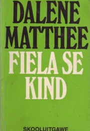 Fiela Se Kind (Dalene Matthee)