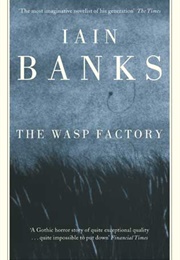 The Wasp Factory (Iain Banks)