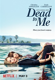 Dead to Me (2019)