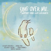 Sing Over Me