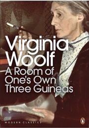 A Room of One&#39;s Own and Three Guineas (Virginia Woolf)