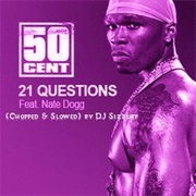 21 Questions - 50 Cent Feat. Nate Dogg