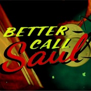 Better Call Saul (2015-Present)