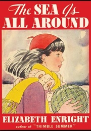 The Sea Is All Around (Elizabeth Enright)