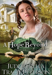A Hope Beyond (Judith Pella and Tracie Peterson)