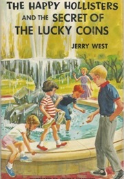 The Happy Hollisters and the Secret of the Lucky Coins (Jerry West)