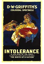 Intolerance (1916, D.W. Griffith)