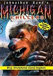 Drummond Island Dogman (Jonathan Rand)