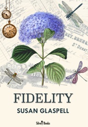 Fidelity (Susan Glaspell)
