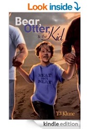 Bear, Otter, and the Kid (TJ Klune)