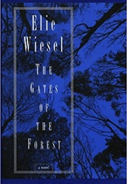 Gates of the Forest (Elie Wiesel)