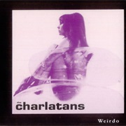 Weirdo - The Charlatans UK