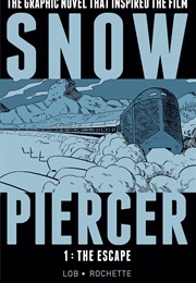 Snowpiercer (Le Transperceneige) (Lob & Rochette)