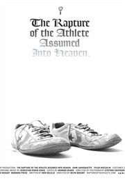 The Rapture of the Athlete Assumed Into Heaven (2008)