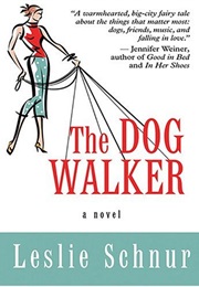 The Dog Walker (Leslie Schnur)