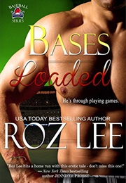Bases Loaded (Roz Lee)