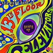 13th Floor Elevators, The: Going Up