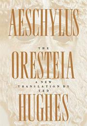 Aeschylus -- The Oresteia