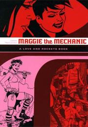 Maggie the Mechanic by Jaime Hernandez