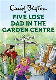 Five Lose Dad in the Garden Centre (Bruno Vincent)