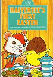 Haffertee's First Easter (Janet & John Perkins)