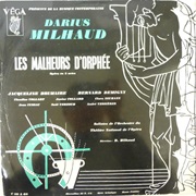 Les Malheurs D'Orphée (Milhaud)