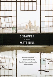 Scrapper (Matt Bell)
