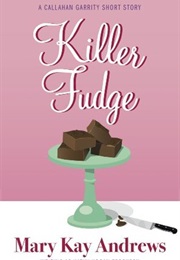 Killer Fudge (Mary Kay Andrews)
