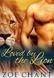 Loved by the Lion (Zoe Chant)