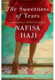 The Sweetness of Tears (Nafisa Haji)