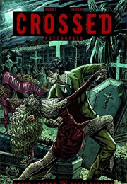 Crossed: Volume 3 – Psychopath (2012)