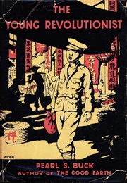 The Young Revolutionist (Pearl S. Buck')