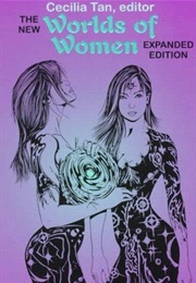 The New Worlds of Women: Sapphic Science Fiction Erotica (Cecilia Tan (Editor))