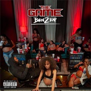 The Game - Born 2 Rap