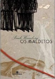 Os Malditos (Paulo Wainberg)