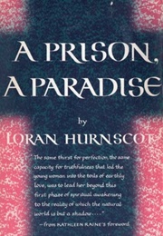 A Prison, a Paradise (Loran Hurnscot)
